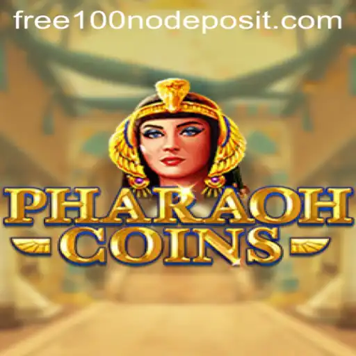 PharaohCoins: Unravel Ancient Riches with Free 100 No Deposit
